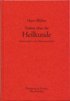 Traktat über die Heilkunde - Blüher, Hans