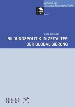 Bildungspolitik im Zeitalter der Globalisierung - Gundlach, Erich