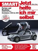 Smart Fortwo und Roadster / Jetzt helfe ich mir selbst Bd.255