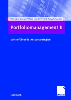 Portfoliomanagement II - Breuer, Wolfgang;Gürtler, Marc;Schuhmacher, Frank