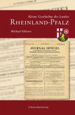 Kleine Geschichte des Landes Rheinland-Pfalz