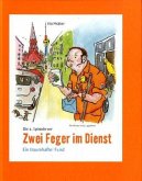 Zwei Feger im Dienst, Ein traumhafter Fund