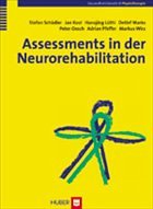 Assessments in der Neurorehabilitation - Schädler, Stefan / Kool, Jan / Lüthi, Hansjörg / Marks, Detlef / Oesch, Peter / Pfeffer, Adrian / Wirz, Markus