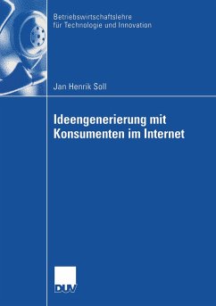 Ideengenerierung mit Konsumenten im Internet - Soll, Jan H.