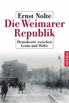 Die Weimarer Republik - Nolte, Ernst
