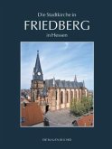 Die Stadtkirche Unserer Lieben Frau in Friedberg in Hessen