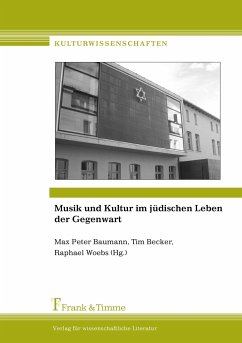 Musik und Kultur im jüdischen Leben der Gegenwart - Baumann, Max P / Becker, Tim / Woebs, Raphael (Hgg.)