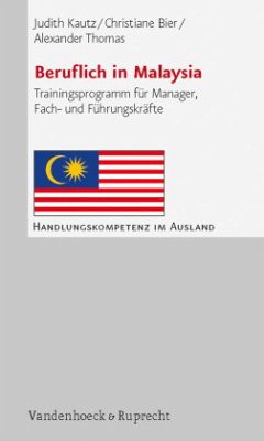 Beruflich in Malaysia - Kautz, Judith;Bier, Christiane;Thomas, Alexander