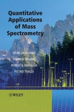 Quantitative Applications of Mass Spectrometry - Traldi, Pietro; Magno, Franco; Lavagnini, Irma; Seraglia, Roberta