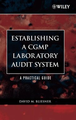 Establishing a Cgmp Laboratory Audit System - Bliesner, David M.