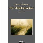 Der Milchkontrolleur Bd.2