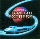 Starlight Express, Highlights