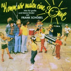 Komm Wir Malen Eine Sonne - Schöbel,Frank