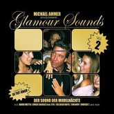 Michael Ammer Pres. Glamour Sounds Vol.2