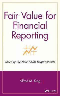 Fair Value for Financial Reporting - King, Alfred M.