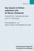 Das Gesetz im frühen Judentum und im Neuen Testament