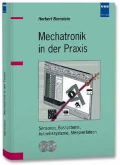 Mechatronik in der Praxis, m. 2 CD-ROMs - Bernstein, Herbert