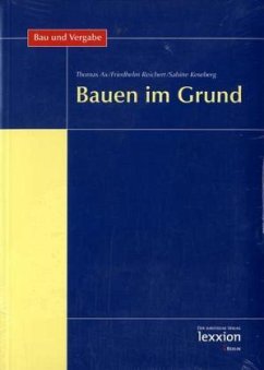 Bauen im Grund - Ax, Thomas / Schneider, Matthias / Reichert, Friedhelm / Keseberg, Sabine