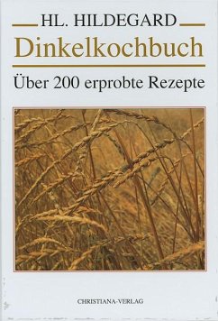 Dinkelkochbuch - Müller, Rosmarie