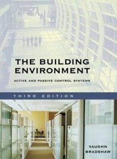 The Building Environment - Bradshaw, Vaughn