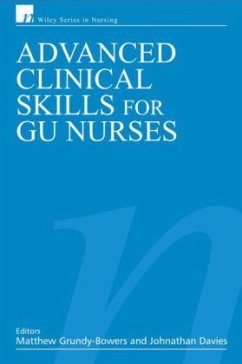 Advanced Clinical Skills for Gu Nurses - Grundy-Bower, Matthew;Davies, Jonathan