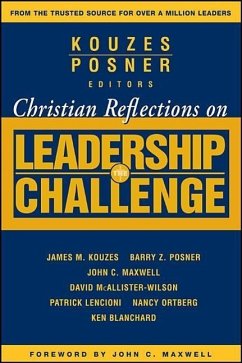Christian Reflections on the Leadership Challenge - Kouzes, James M.;Posner, Barry Z.
