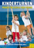 Kinderturnen - Praxis für Schule und Verein Kinderturnen - Praxis für Schule und Verein