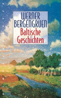 Baltische Geschichten - Bergengruen, Werner