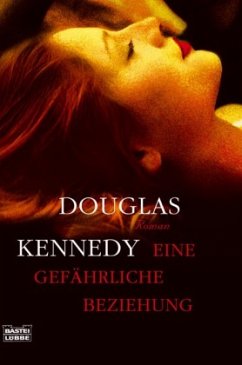 Eine gefährliche Beziehung - Kennedy, Douglas