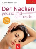 Der Nacken - gesund und schmerzfrei