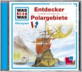 Was ist Was / Folge 17: Entdecker/Polargebiete