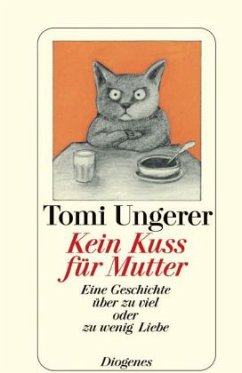 Kein Kuß für Mutter - Ungerer, Tomi