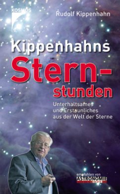 Kippenhahns Sternstunden - Kippenhahn, Rudolf