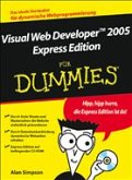 Visual Web Developer 2005 Express Edition für Dummies, m. CD-ROM