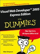 Visual Web Developer 2005 Express Edition für Dummies, m. CD-ROM - Simpson, Alan