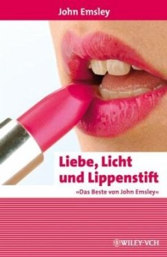 Liebe, Licht und Lippenstift - Emsley, John