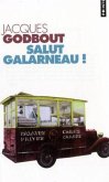 Salut Galarneau!