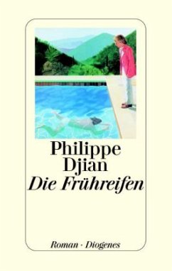 Die Frühreifen - Djian, Philippe