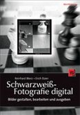 Schwarzweiss-Fotografie digital