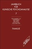 Familie / Jahrbuch für klinische Psychoanalyse Bd.7