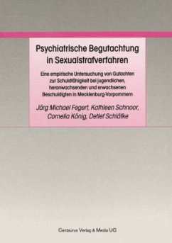 Psychiatrische Begutachtung in Sexualstrafverfahren - Fegert, Jörg M / Schnoor, Kathleen / König, Cornelia / Schläfke, Detlef