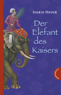 Der Elefant des Kaisers - Heuck, Sigrid