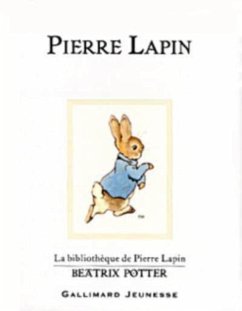 Pierre Lapin (The Tale of Peter Rabbit) - Potter, Beatrix