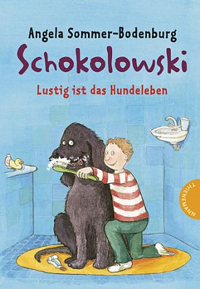 Lustig ist das Hundeleben / Schokolowski Bd.2