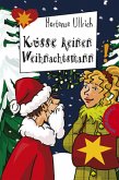 Küsse keinen Weihnachtsmann