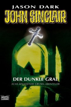 Cover Geisterjäger John Sinclair, Der Dunkle Gral
