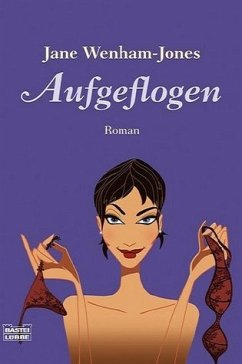 Aufgeflogen - Wenham-Jones, Jane