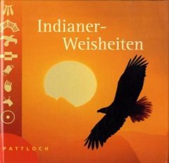 Indianer-Weisheiten