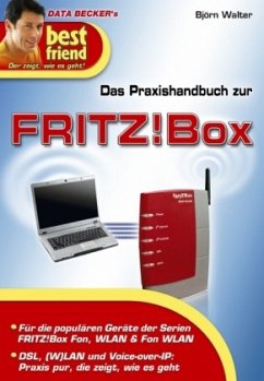 Das Praxisbuch zur FRITZ!Box - Walter, Björn