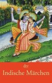 Indische Märchen und Götterlegenden Indische Märchen und Götterlegenden